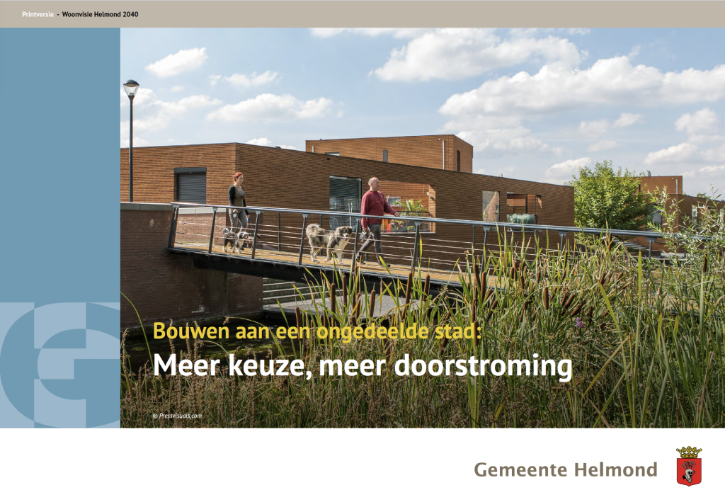 Titelpagina Woonvisie Helmond 2040: Bouwen aan een ongedeelde stad: Meer keuze, meer doorstroming
